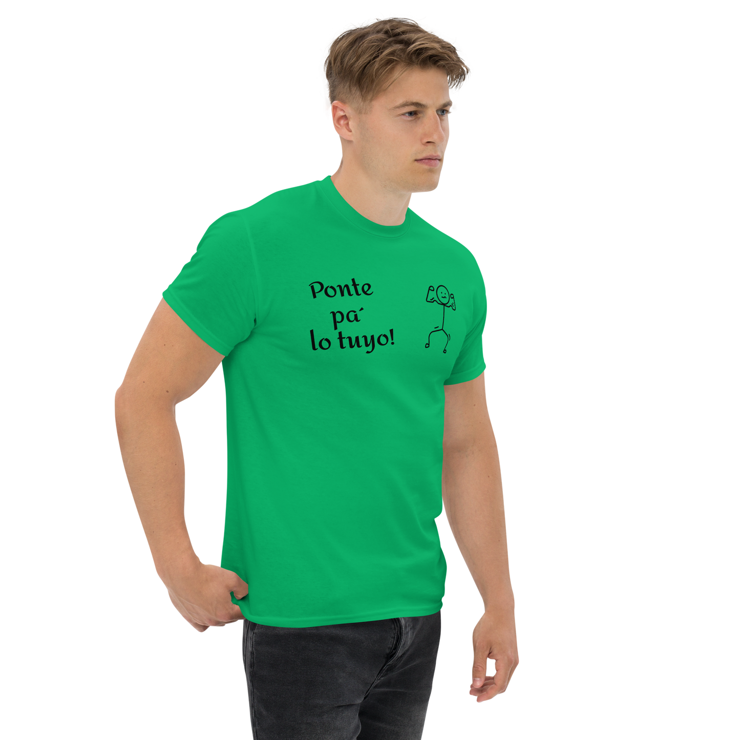 Camiseta Ponte pa´ lo tuyo